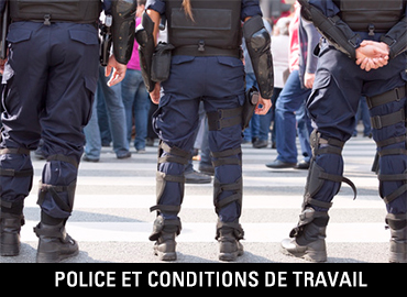 conditions de travail police