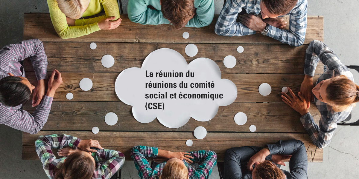 Réunions du CSE