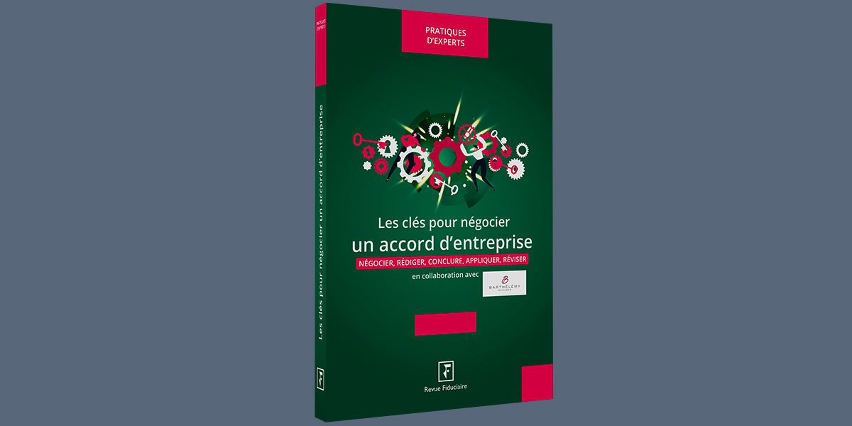 négocier un accord d'entreprise